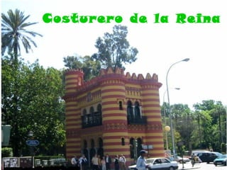 Costurero de la Reina
 