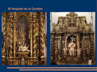 El Hospital de la Caridad
 