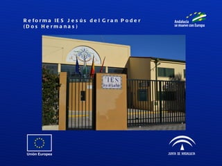 Reforma IES Jesús del Gran Poder (Dos Hermanas) 