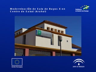 Modernización de Sala de Rayos X en Centro de Salud (Arahal) 