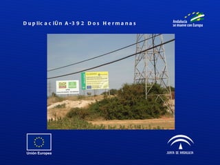 Duplicación A-392 Dos Hermanas 