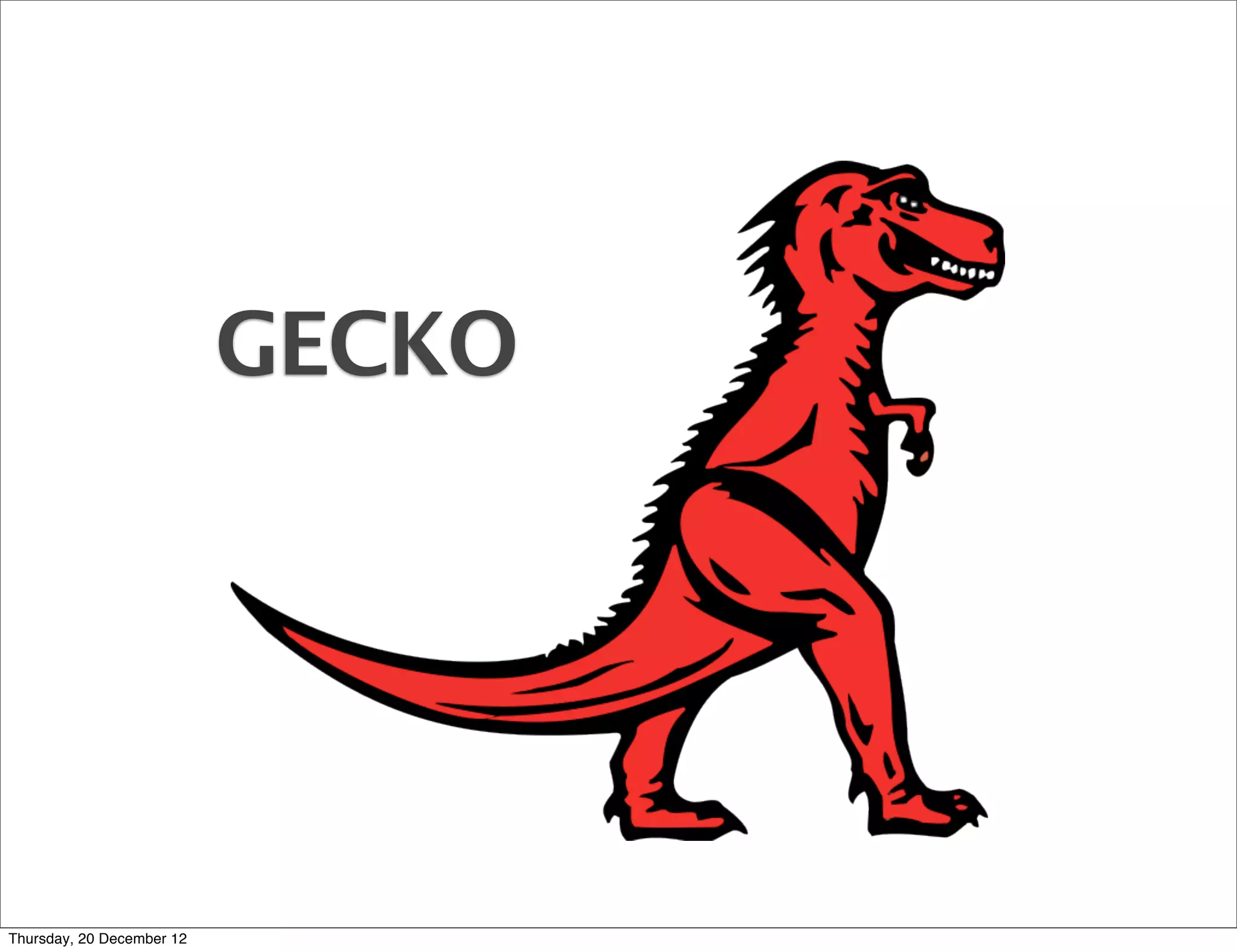 GECKO




Thursday, 20 December 12
 