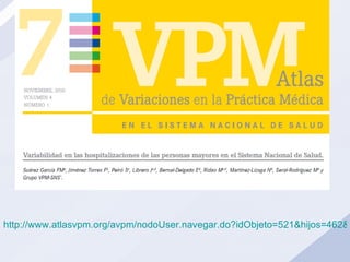 http://www.atlasvpm.org/avpm/nodoUser.navegar.do?idObjeto=521&hijos=462&indice=1&subindice=0&nieto=15&marcado=1 