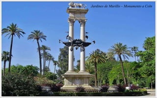Jardines de Murillo – Monumento a Coln
 