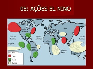 05: AÇÕES EL NINO  