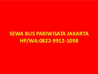 Photo Album
by Asep
SEWA BUS PARIWISATA JAKARTA
HP/WA:0822-9912-1098
 