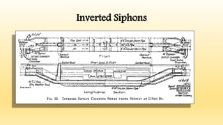 Inverted Siphons
 