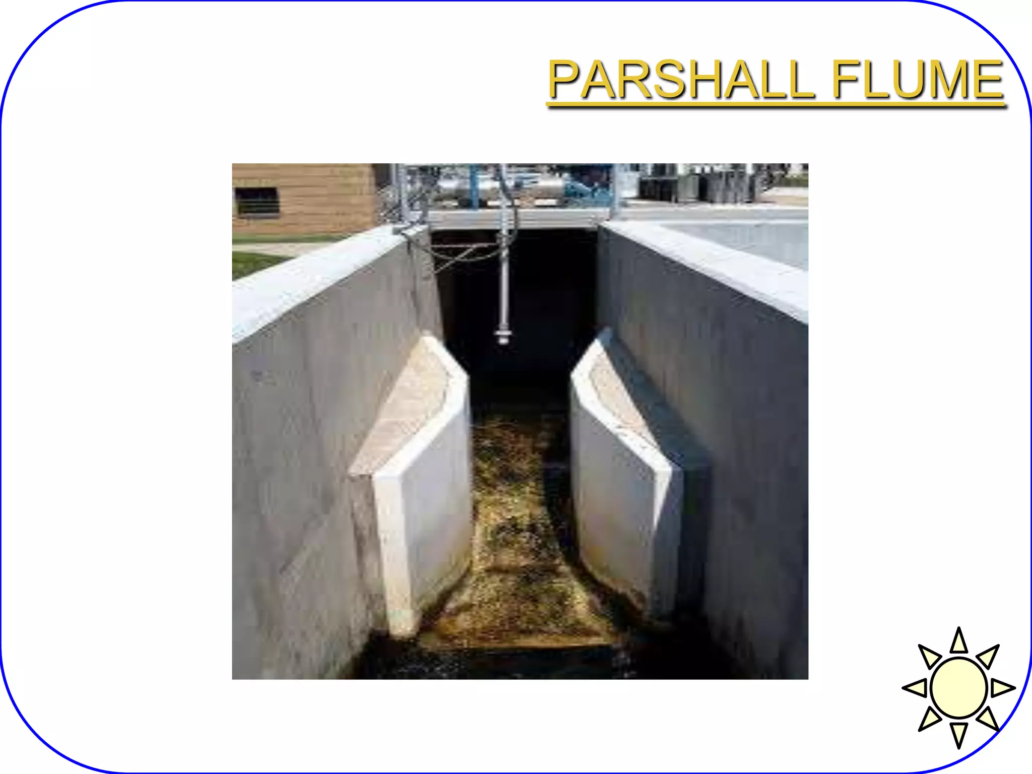 PARSHALL FLUME