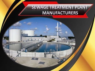 Sewage Treatment Plant Manufacturers.pptx