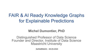 FAIR & AI Ready KGs for Explainable Predictions.pdf