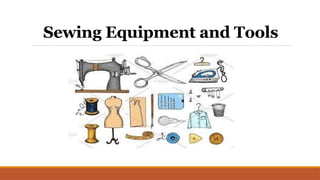Sewing-Equipment-and-Tools..........pptx