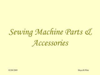 Sewing Machine Parts & Accessories 