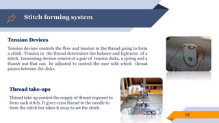 Sewing machine fundamentals, principles of stitching | PPTX