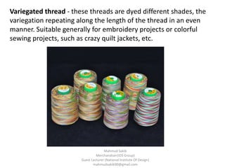 Variegated Thread Project Sewing thread | PPTX