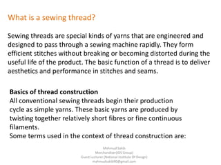 Sewing thread market and basic production information.