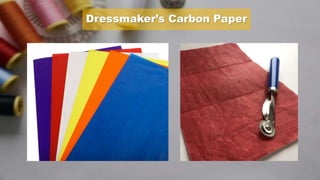 Dressmaker’s Carbon Paper
 