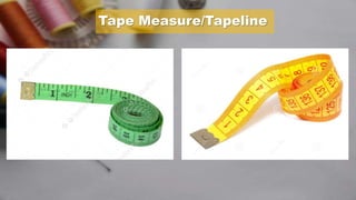 Tape Measure/Tapeline
 