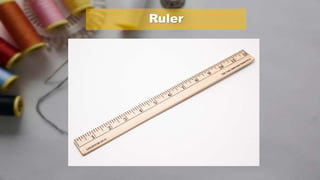 Ruler
 