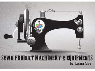 Sewn Product Machinary & Equipments