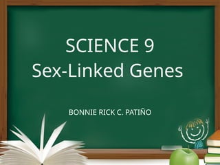 SEX-LINKED GENES and sex related genes .pptx