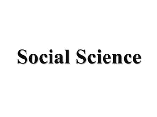 Social Science
 