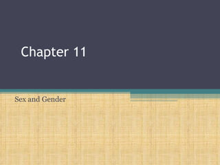 Chapter 11 Sex and Gender 