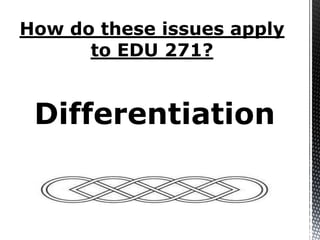 Differentiation
 