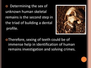 Sex determination in forensic