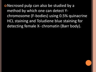 Sex determination in forensic