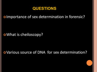Sex determination in forensic