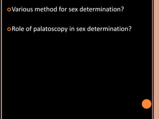 Sex determination in forensic