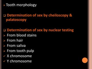 Sex determination in forensic