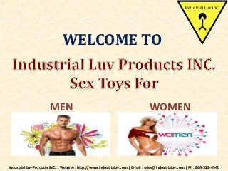 WELCOME TO
Industrial Luv Products INC. | Website : http://www.industrialuv.com | Email : sales@industrialuv.com | Ph : 866-522-4542
MEN WOMEN
 