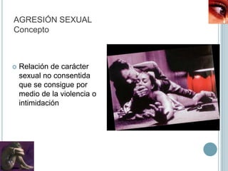 UTILIZACIÓN DE MEDIOS VIOLENTOS