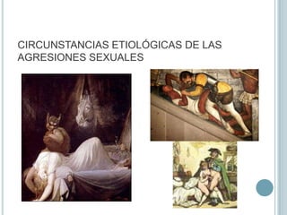 PENETRACIÓN DE OBJETOSVulvovaginitis traumáticaInflamación e irritaciónRubicundez, dolor, tumefacción y flujo purulentoPresencia de restos o fragmentos de cuerpos extrañosRuptura del cuerpo extraño