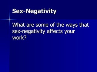 Sex Positivity - Charlie Glickman | PPT
