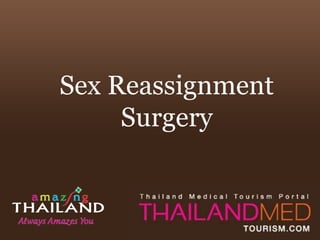 Sex Reassignment Surgery 