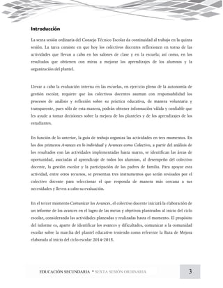 3EDUCACIÓN SECUNDARIA * SEXTA SESIÓN ORDINARIA
 
