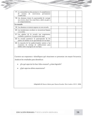 16EDUCACIÓN PRIMARIA * SEXTA SESIÓN ORDINARIA
17.
18.
19.
20.
21.
22.
23.


 