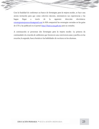 23EDUCACIÓN PRIMARIA * SEXTA SESIÓN ORDINARIA
 