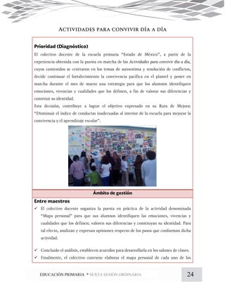 24EDUCACIÓN PRIMARIA * SEXTA SESIÓN ORDINARIA



 