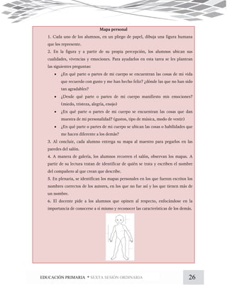 26EDUCACIÓN PRIMARIA * SEXTA SESIÓN ORDINARIA




 