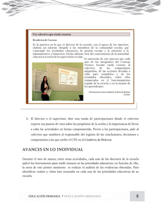 8EDUCACIÓN PRIMARIA * SEXTA SESIÓN ORDINARIA
 