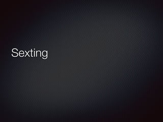 Sexting
 