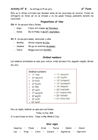 Activity N° 8 - Se entrega el 15 de julio 6° Form
Ésta es la última actividad que haremos antes de las vacaciones de invie...