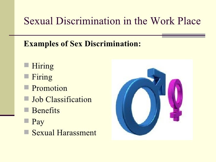 Sexual Discrimination In The Work Place