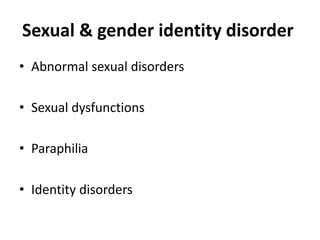 Sexual disorders and dysfunctions | PPTX