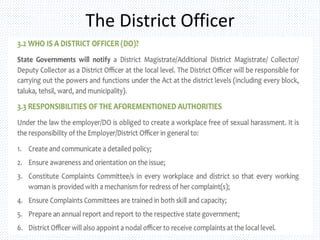 The District Officer
 