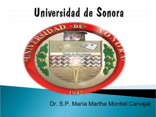 Dr. S.P. María Martha Montiel Carvajal 