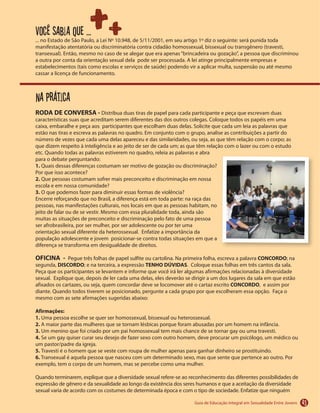 Você sabia que ...
Na prática
RODA DE CONVERSA -
1.
2.
3.
OFICINA - CONCORDO
DISCORDO TENHO DÚVIDAS
CONCORDO
Afirmações:
1.
2.
3.
4.
5.
6.
43
 